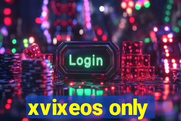 xvixeos only